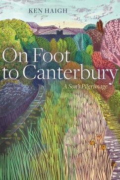 On Foot to Canterbury - Haigh, Ken