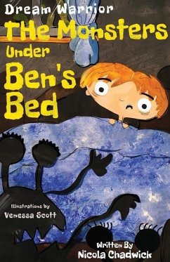 Dream Warrior - The Monsters Under Ben's Bed - Chadwick, Nicola