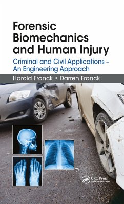 Forensic Biomechanics and Human Injury - Franck, Harold; Franck, Darren