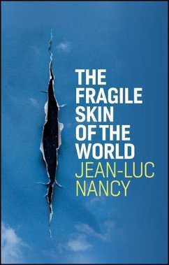 The Fragile Skin of the World - Nancy, Jean-Luc