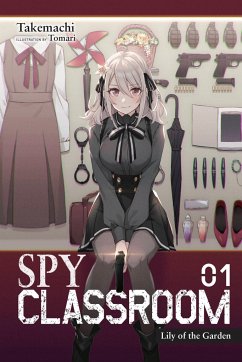 Spy Classroom, Vol. 1 (light novel) - Takemachi