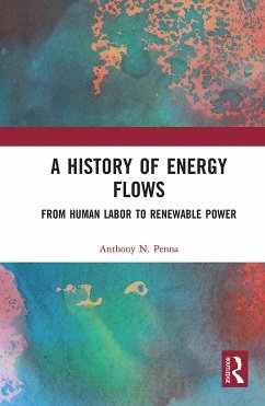 A History of Energy Flows - Penna, Anthony N