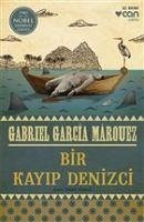 Bir Kayip Denizci - Garcia Marquez, Gabriel
