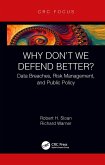 Why Don't We Defend Better?