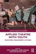 Applied Theatre with Youth - Bild 1