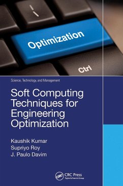 Soft Computing Techniques for Engineering Optimization - Kumar, Kaushik; Roy, Supriyo; Davim, J Paulo