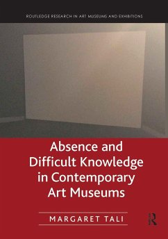 Absence and Difficult Knowledge in Contemporary Art Museums - Tali, Margaret