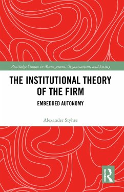 The Institutional Theory of the Firm - Styhre, Alexander