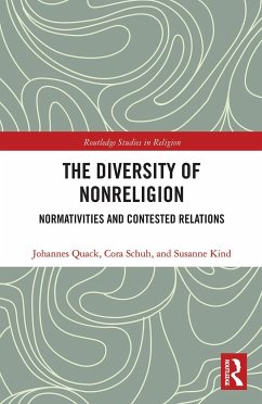 The Diversity of Nonreligion - Quack, Johannes; Schuh, Cora; Kind, Susanne