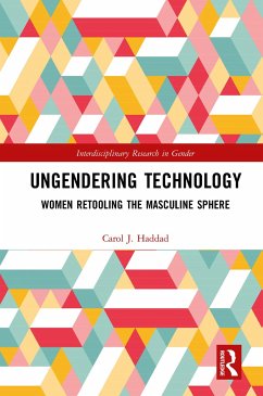 Ungendering Technology - Haddad, Carol J