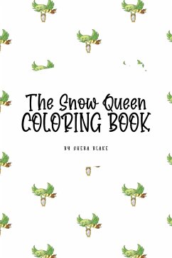 The Snow Queen Coloring Book for Children (6x9 Coloring Book / Activity Book) - Blake, Sheba