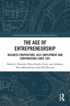 The Age of Entrepreneurship - Bennett, Robert; Smith, Harry; Lieshout, Carry van