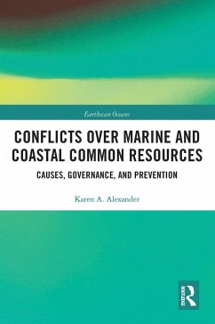 Conflicts Over Marine and Coastal Common Resources - Alexander, Karen A