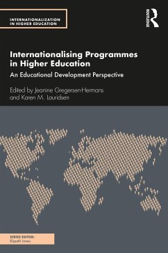 Internationalising Programmes in Higher Education - Gregersen-Hermans, Jeanine (Zuyd University of Applied Sciences, the Netherlands); Lauridsen, Karen M. (Aarhus University, Denmark)