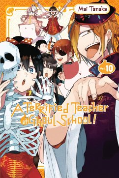 A Terrified Teacher at Ghoul School!, Vol. 10 - Tanaka, Mai