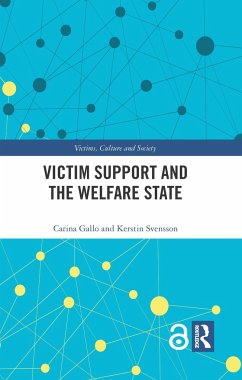 Victim Support and the Welfare State - Gallo, Carina; Svensson, Kerstin