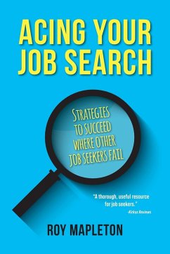 Acing Your Job Search - Mapleton, Roy
