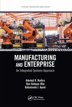 Manufacturing and Enterprise - Badiru, Adedeji B; Ibidapo-Obe, Oye; Ayeni, Babatunde J