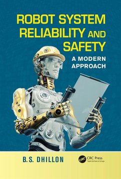 Robot System Reliability and Safety - Dhillon, B S