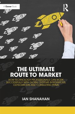 The Ultimate Route to Market - Shanahan, Ian