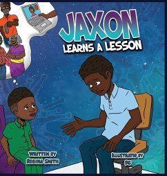 Jaxon Learns A Lesson - Smith, Regina