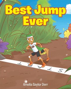 Best Jump Ever - Derr, Amelia Saylor