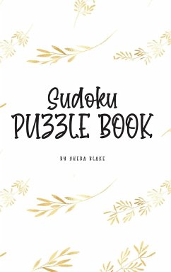 Sudoku Puzzle Book - Hard (6x9 Hardcover Puzzle Book / Activity Book) - Blake, Sheba
