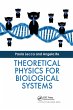 Theoretical Physics for Biological... - Bild 1