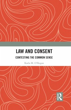 Law and Consent - O'Regan, Karla