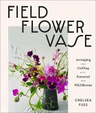Field, Flower, Vase (eBook, ePUB)