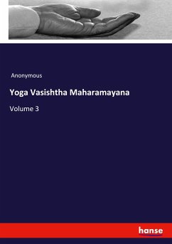 Yoga Vasishtha Maharamayana - Anonymous