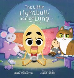 The Little Lightbulb named Luno - Sutton, Angela R