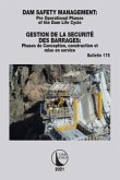 Dam Safety Management / Gestion de la Sécurité des Barrages