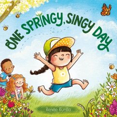 One Springy, Singy Day (eBook, ePUB) - Kurilla, Renée