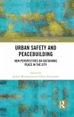 Urban Safety and Peacebuilding