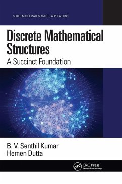 Discrete Mathematical Structures - Kumar, B V Senthil; Dutta, Hemen