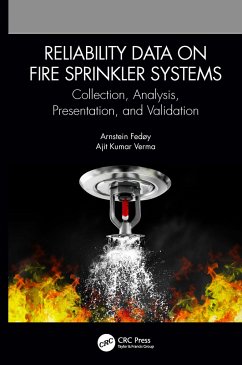 Reliability Data on Fire Sprinkler Systems - Fedøy, Arnstein; Verma, Ajit Kumar