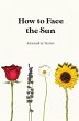 How to Face the Sun - Bild 1