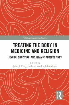 Treating the Body in Medicine and Religion