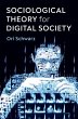 Sociological Theory for Digital Society - Bild 1