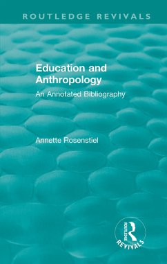 Education and Anthropology - Rosenstiel, Annette