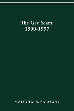 THE GEE YEARS, 1990-1997 - Baroway, Malcolm