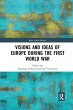 Visions and Ideas of Europe during the... - Bild 1