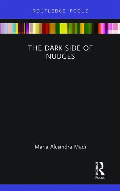 The Dark Side of Nudges - Madi, Maria Alejandra