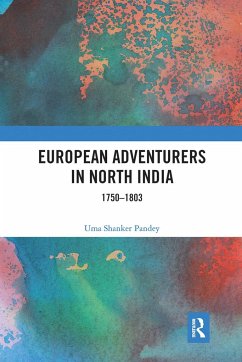 European Adventurers in North India - Pandey, Uma Shanker