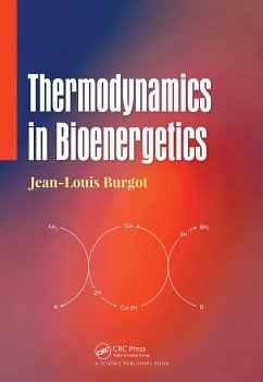 Thermodynamics in Bioenergetics - Burgot, Jean-Louis