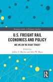 U.S. Freight Rail Economics and Policy