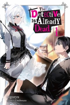 The Detective Is Already Dead, Vol. 1 - nigozyu