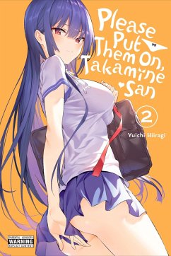 Please Put Them On, Takamine-san, Vol. 2 - Hiiragi, Yuichi