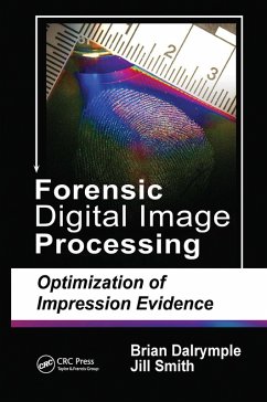 Forensic Digital Image Processing - Dalrymple, Brian; Smith, Jill